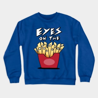 Funny Cute French Fries Cartoon Junk Food Funny Saying Meme Crewneck Sweatshirt